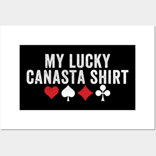 My lucky canasta shirt - funny canasta card game Posters and Art